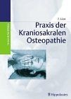 Praxis der kraniosakralen - der,