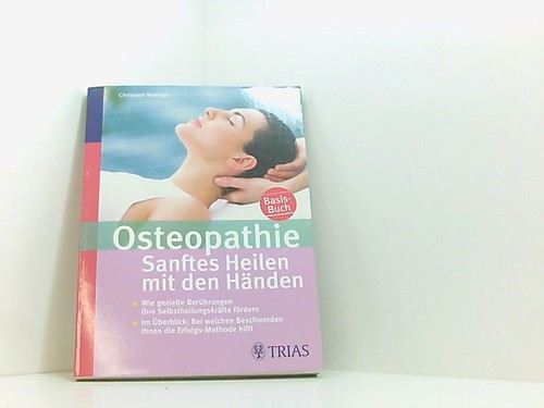 Osteopathie sanftes heilen - osteopathie:,