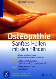 Osteopathie sanftes heilen - osteopathie:,