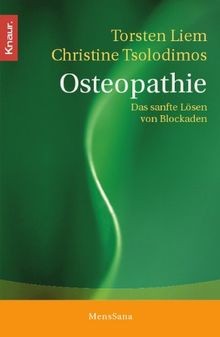 Osteopathie das sanfte lösen - sanfte,